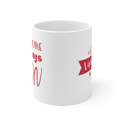 Valentines Day Mug 11oz Printify